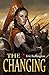 The Changing (Kingdom of De...