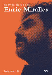 Conversaciones con Enric Miralles (Paperback)