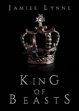 King of Beasts (Kindle Edition)