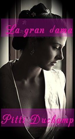 La gran dama (Kindle Edition)