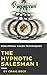 The Hypnotic Salesman: Subliminal Sales Techniques