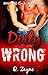 Dirty Wrong: BBW & Older Alpha