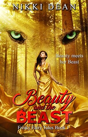 Beauty and the Beast (Frisky Fairy Tales, #1)