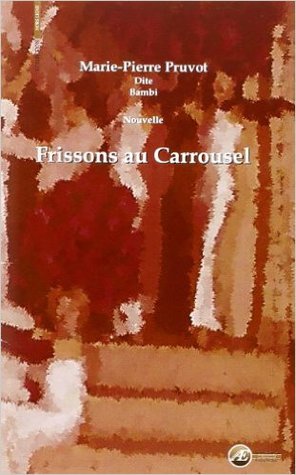 Frissons au Carrousel