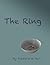 The Ring: Two Damaged Men and the Woman Who Needs Them