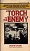 A Torch to the Enemy: The Fire Raid on Tokyo