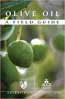 Olive Oil: A Field Guide