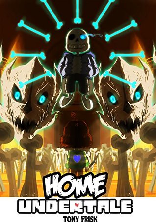 Undertale: Home: (Undertale Unofficial Story)
