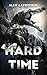 Hard Time