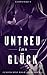 Untreu ins Glück (lesbischer BDSM Liebesroman) (German Edition)