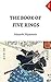 The Book Of Five Rings by Miyamoto Musashi The Book Of Five Rings by Miyamoto Musashi