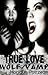 True Love Wolf/Vamp (True Love Wolf/ Vamp Book 1)