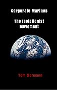 The Isolationist Movement