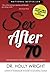 Sex After 70 by Holly Wright