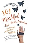 101 Mindful Arts-...