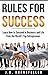 Rules for Success: Learn How to Succeed in Business and Life from the World’s Top Entrepreneurs