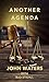 Another Agenda: Second Edition (Westmore Justice Book 3)