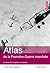 Atlas de la Première Guerre mondiale : La chute des empires européens: Atlas Autrement (Atlas/Mémoires)