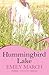 Hummingbird Lake by Emily March