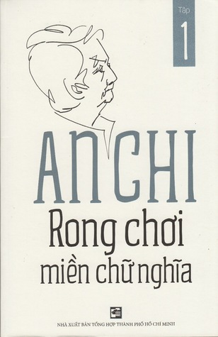 Rong chơi miền chữ nghĩa, #1 (Paperback)