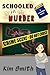 Schooled in Murder (Shannon Wallace Mysteries Book 4)