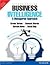 Business Intelligence: A Managerial Approach, 2e