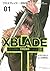 ＸＢＬＡＤＥ　＋　―ＣＲＯＳＳ―（１） (シリウスコミックス) (Japanese Edition)