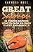 Great Salmon: 25 tested recipes how to cook salmon tasty and quickly (Delicious Seafood, Salmon Recipes, Salmon Cookbook, Fish Recipe, Seafood Recipes, Healthy Fish Recipes, Recetas de Salmon)