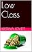 Low Class