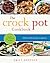 Crock Pot: 500 Crock Pot Recipes Cookbook