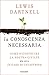 La conoscenza necessaria: Come ricostruire la nostra civiltà da zero in caso di catastrofe (Italian Edition)