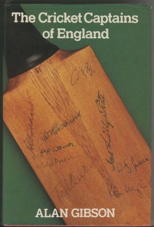 The Cricket Captains of England (Cricket Library S.)