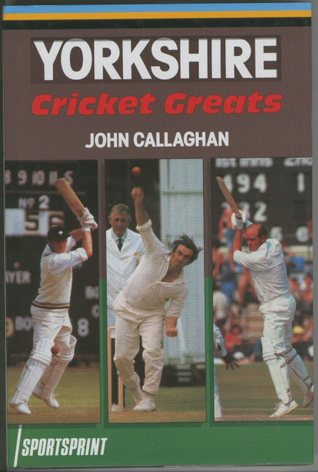 Yorkshire cricket greats (Hardcover)