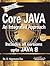 Core Java: an Integrated Approach, New: Includes All Versions Upto Java 8