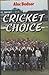 Cricket Choice