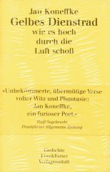 Gelbes Dienstrad, wie es hoch durch die Luft schoss. Gedichte (Hardcover)