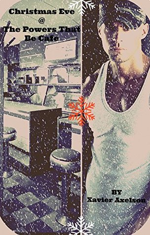 Christmas Eve at The Powers That Be Cafe (Kindle Edition)