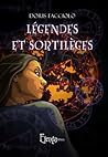 Légendes et sortilèges by Doris Facciolo