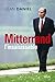 Mitterrand l'insaisissable ...