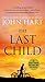 The Last Child by John Hart