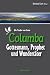 Columba: Gottesmann, Prophet und Wundertäter (German Edition)