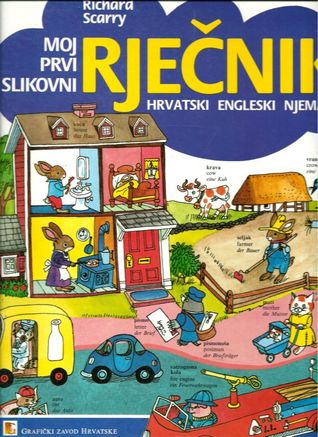Moj prvi slikovni rječnik - hrvatski, engleski, njemački