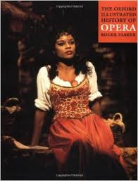 The Oxford Illustrated History of Opera (Paperback)