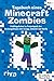 Tagebuch eines Minecraft-Zombies 3: Frühlingsferien im Freizeitpark des Dschungelbioms mit Creepy, Schleimi und Skelly (German Edition)