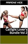 Catfight Lover's Bundle 2 (Catfight Lover's Bundles)