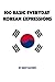 100 Basic Everyday Korean Expressions