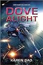 Dove Alight by Karen Bao