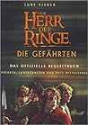 Der Herr der Ringe. Die Gefährten. Das offizielle Begleitbuch... by Jane Johnson