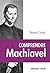 Comprendre Machiavel (Lire et comprendre) (French Edition)