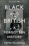 Black and British: A Forgotten History